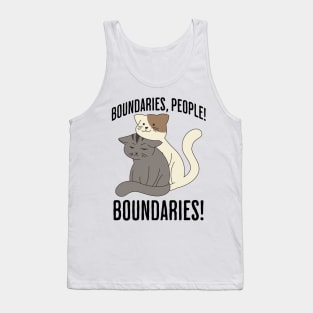 Boundaries, People! Boundaries! funny introvert sarcastic design Tank Top